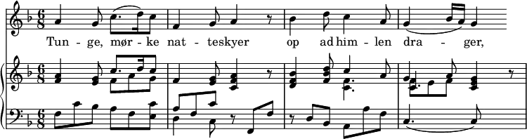 
\midi {
  \tempo 4 = 60
}
<<
  \new Staff { 
    \set Staff.midiInstrument = #"choir aahs"
    \new Voice = "melody" {
      \key f \major
      \time 6/8
      \relative {
         a'4 g8 c8. (d16) c8 | f,4 g8 a4 r8 | bes4 d8 c4 a8 | 
         g4 (bes16 a16) g4 
      }
    }
  }
  \new Lyrics \lyricsto "melody" {
        Tun -- ge, mør -- ke nat -- te -- skyer
        op ad him -- len dra -- ger,
        hjem til skovs af mar -- ken fly’er
        hist de sor -- te kra -- ger.
        Skum -- rin -- gen sig bre -- der ud,
        det er mørkt om -- si -- der, 
        vær os nær, du kæ -- re Gud,
        me -- dens nat -- ten li -- der. 
  }
  \new PianoStaff 
  <<
    \new Staff \relative { 
      \key f \major
      <a' f> <g e>8 << { c8. d16 c8 } \\ { f,8 a8 g8 } >> | f4 <g e>8 <a f c>4 r8 |
      <bes f d>4 <d bes f>8 << { c4 a8 } \\ { <f c>4. } >> 
      << { g4 a8 } \\ { f8 e f} \\ {c4.} >> <g' e c>4 r8
    }
    \new Staff \relative {
     \clef bass
      \key f \major
      f8 c' bes a f <c' e,> | << { a8 f c' } \\ {d,4 c8 } >> r8 f,8 f' | 
      r8 d8 bes8 a a' f | c4. (c8) 
    }
  >>
>>
