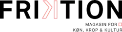 Friktions logo: Ordet "Friktion" står med store bogstaver, bogstavet K er i pink og spejlvendt. Nedenunder står der, med betydelig mindre tekst, ordene "Magasin om Køn, Krop & Kultur".