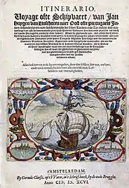 Itinerario, voyage ofte schipvaert, naer Oost ofte Portugaels Indien inhoudende een corte beschryvinghe der selver landen ende zee-custen - Beschryvinghe van de gantsche custe van Guinea - Reys-gheschrift vande navigatien der Portugaloysers in Orienten