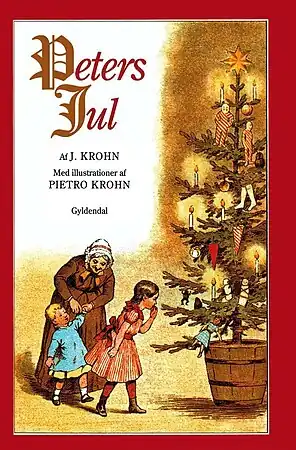 Peters Jul fra 1866 skrevet af Johan Krohn og illustreret af Otto Haslund og Pietro Krohn