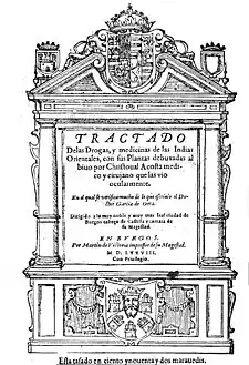 Titelblad fra 1578 af den spanske udgave af Tractado de las drogas y medicinas de las Indias Orientales, ved Cristóvão da Costa.