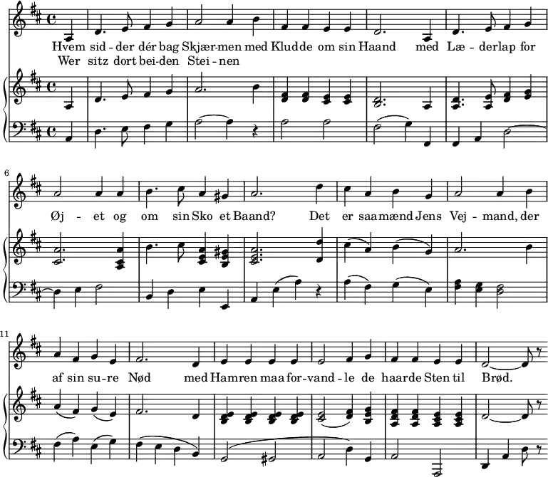 \midi {
\tempo 4 = 130
}
<<
\new Staff {
\set Staff.midiInstrument = #"choir aahs"
\new Voice = "melody" {
\key d \major
\relative {
\partial 4
a4 | d4. e8 fis4 g | a2 a4
b4 | fis4 fis4 e4 e4 | d2.
a4 | d4. e8 fis4 g4 | a2 a4
a4 | b4. cis8 a4 gis4 | a2.
d4 | cis4 a4 b4 g4 | a2 a4
b4 | a4 fis4 g4 e4 | fis2.
d4 | e4 e4 e4 e4 | e2 fis4
g4 | fis4 fis4 e4 e4 | d2~ d8 r8
}
}
}
\new Lyrics \lyricsto "melody" {
<<
{
Hvem | sid -- der dér bag | Skjær -- men
med | Klud -- de om sin Haand
med | Læ -- der -- lap for | Øj -- et
og | om sin Sko et | Baand?
Det | er saa -- mænd Jens | Vej -- mand,
der | af sin su -- re | Nød
med | Ham -- ren maa for -- | vand -- le
de | haar -- de Sten til Brød.
}
\new Lyrics {
\set associatedVoice = "melody"
Wer | sitz dort bei -- den Stei -- nen
}
>>
}
\new PianoStaff
<<
\new Staff \relative {
\key d \major
\partial 4
a4 | d4. e8 fis4 g | a2.
b4 | <fis d>4 <fis d>4 <e cis>4 <e cis>4 | <d b>2.
a4 | <d a>4. <e a,>8 <fis d>4 <g e>4 | <a cis,>2.
<a cis, a>4 | b4. cis8 <cis, e a>4 <b e gis>4 | <cis e a>2.
<d' d,>4 | cis4 (a4) b4 (g4) | a2.
b4 | a4 (fis4) g4 (e4) | fis2.
d4 | <e d b>4 <e d b>4 <e d b>4 <e d b>4 | <e cis>2 (<fis d>4)
<g e b>4 | <fis d a>4 <fis d a>4 <e cis a>4 <e cis a>4 | d2~ d8 r8
}
\new Staff \relative {
\clef bass
\key d \major
\partial 4
a,4 | d4. e8 fis4 g | a2~ a4
r4 | a2 a2 | fis2 (g4)
fis,4 | fis4 a4 d2~ | d4 e4 fis2
| b,4 d4 e4 e,4 | a4 e'4 (a4)
r4 | a4 (fis4) g4 (e4) |
<fis a>4 <e g>4 <d fis>2 |
fis4 (a4) e4 (g4) |
fis4 (e4 d4 b4) |
g2 (gis2 | a2 d4) g,4 |
a2 a,2 | d4 a'4 d8 r8
}
>>
>>
