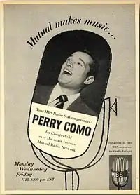 Photograph of Perry Como singing, superimposed on an illustration of a microphone and accompanied by advertising copy, including the slogan "Mutual makes music ...".